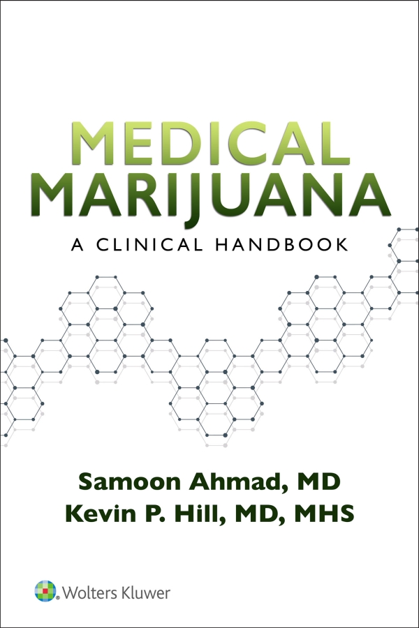 Medical Marijuana – A Clinical Handbook